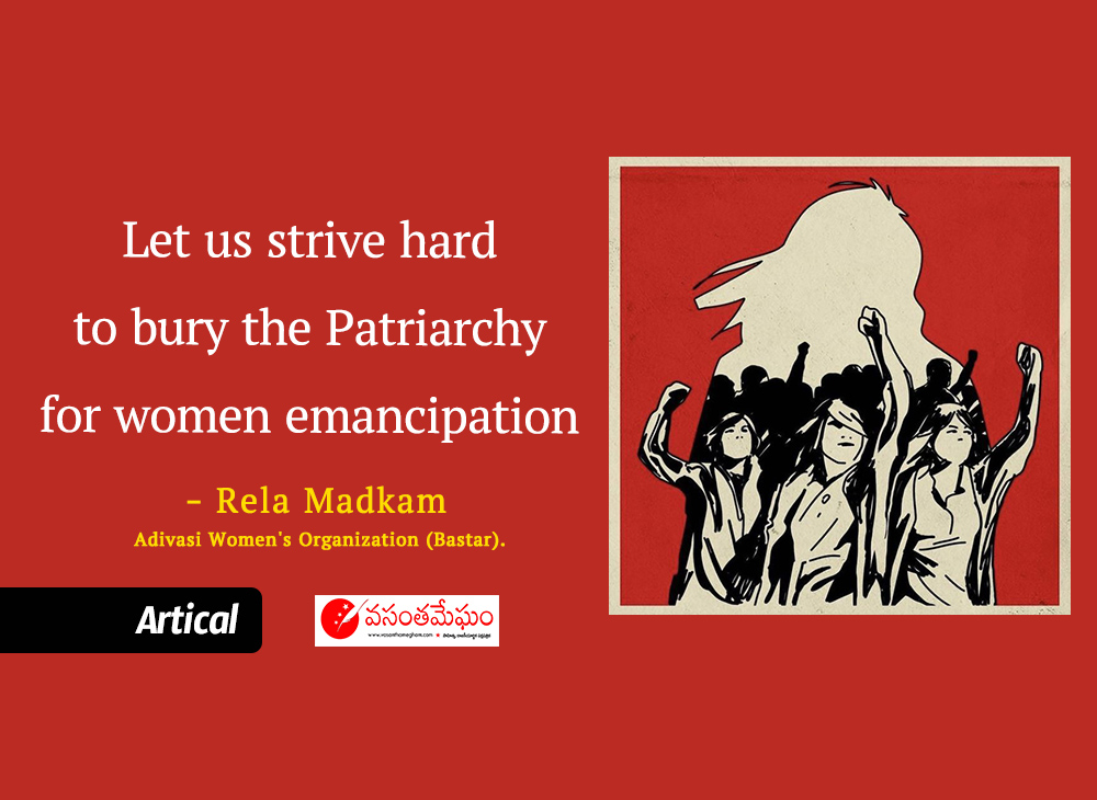 Let us strive hard to bury the Patriarchy for women emancipation ...